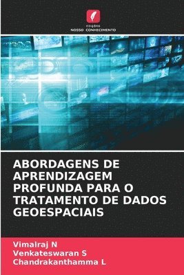 Abordagens de Aprendizagem Profunda Para O Tratamento de Dados Geoespaciais 1