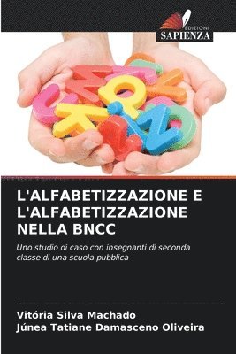 bokomslag L'Alfabetizzazione E l'Alfabetizzazione Nella Bncc