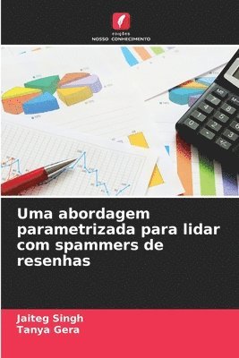 Uma abordagem parametrizada para lidar com spammers de resenhas 1