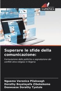 bokomslag Superare le sfide della comunicazione