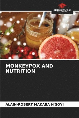 bokomslag Monkeypox and Nutrition