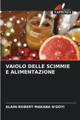 bokomslag Vaiolo Delle Scimmie E Alimentazione