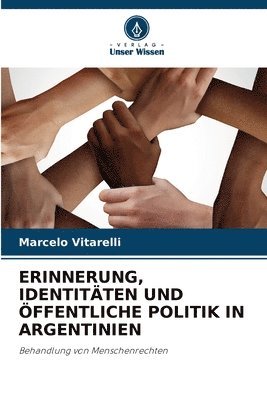 bokomslag Erinnerung, Identitten Und ffentliche Politik in Argentinien