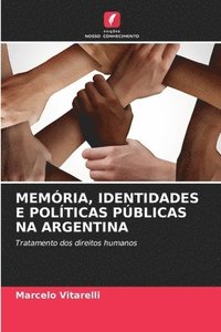 bokomslag Memória, Identidades E Políticas Públicas Na Argentina