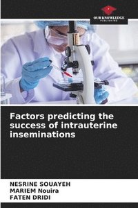 bokomslag Factors predicting the success of intrauterine inseminations