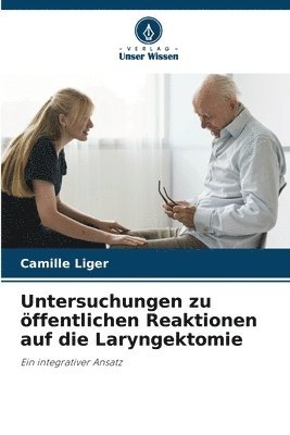 bokomslag Untersuchungen zu ffentlichen Reaktionen auf die Laryngektomie