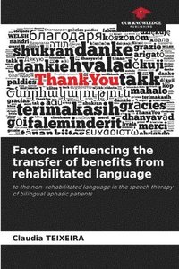 bokomslag Factors influencing the transfer of benefits from rehabilitated language