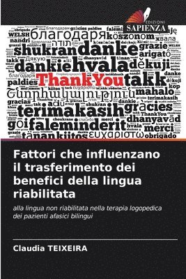 bokomslag Fattori che influenzano il trasferimento dei benefici della lingua riabilitata