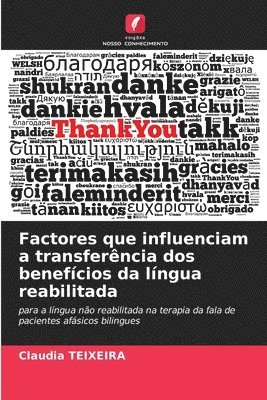 Factores que influenciam a transferncia dos benefcios da lngua reabilitada 1