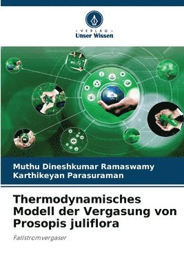 bokomslag Thermodynamisches Modell der Vergasung von Prosopis juliflora