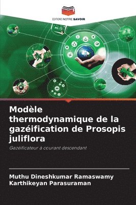 bokomslag Modèle thermodynamique de la gazéification de Prosopis juliflora