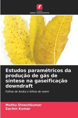 bokomslag Estudos paramtricos da produo de gs de sntese na gaseificao downdraft