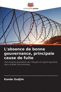 bokomslag L'absence de bonne gouvernance, principale cause de fuite