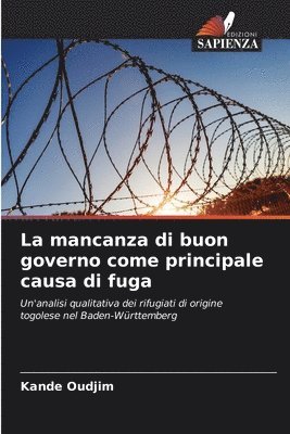 bokomslag La mancanza di buon governo come principale causa di fuga