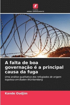 A falta de boa governação é a principal causa da fuga