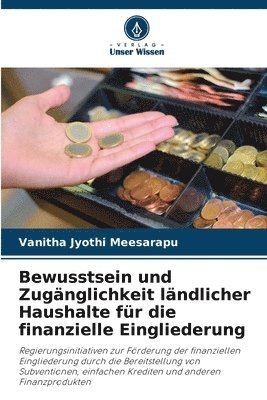 Bewusstsein und Zugänglichkeit ländlicher Haushalte für die finanzielle Eingliederung 1