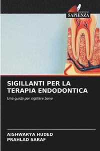 bokomslag Sigillanti Per La Terapia Endodontica