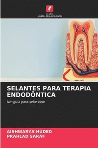 bokomslag Selantes Para Terapia Endodntica