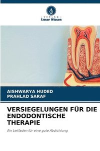 bokomslag Versiegelungen Für Die Endodontische Therapie