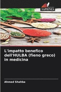 bokomslag L'impatto benefico dell'HULBA (fieno greco) in medicina