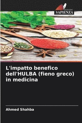 L'impatto benefico dell'HULBA (fieno greco) in medicina 1