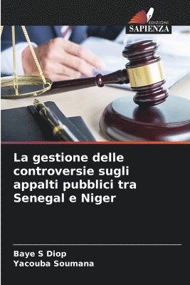 bokomslag La gestione delle controversie sugli appalti pubblici tra Senegal e Niger