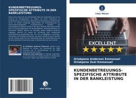 Kundenbetreuungs-Spezifische Attribute in Der Bankleistung