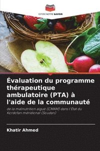 bokomslag valuation du programme thrapeutique ambulatoire (PTA)  l'aide de la communaut