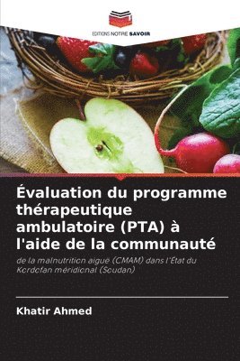 bokomslag Évaluation du programme thérapeutique ambulatoire (PTA) à l'aide de la communauté