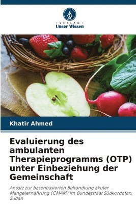 Evaluierung des ambulanten Therapieprogramms (OTP) unter Einbeziehung der Gemeinschaft 1