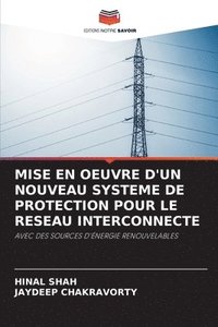 bokomslag Mise En Oeuvre d'Un Nouveau Systeme de Protection Pour Le Reseau Interconnecte