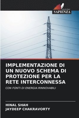 bokomslag Implementazione Di Un Nuovo Schema Di Protezione Per La Rete Interconnessa