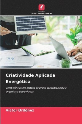 bokomslag Criatividade Aplicada Energtica