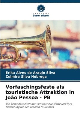 Vorfaschingsfeste als touristische Attraktion in João Pessoa - PB 1