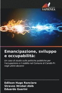 bokomslag Emancipazione, sviluppo e occupabilità