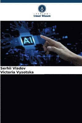Serhii Vladov, Victoria Vysotska - Neuronale Netzwerkmethoden zur Überwachung dynamischer Objekte, Häftad