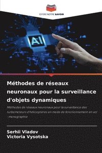 bokomslag Mthodes de rseaux neuronaux pour la surveillance d'objets dynamiques