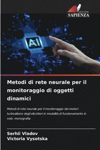 bokomslag Metodi di rete neurale per il monitoraggio di oggetti dinamici