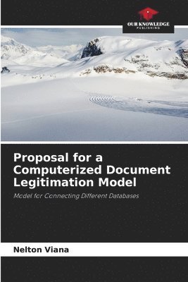 Proposal for a Computerized Document Legitimation Model 1