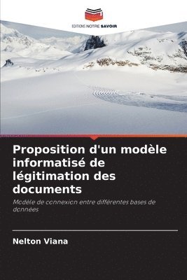 bokomslag Proposition d'un modle informatis de lgitimation des documents