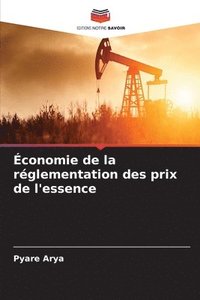 bokomslag conomie de la rglementation des prix de l'essence