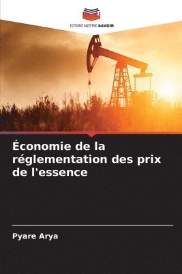 bokomslag conomie de la rglementation des prix de l'essence