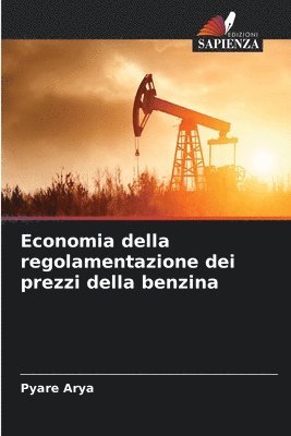 bokomslag Economia della regolamentazione dei prezzi della benzina