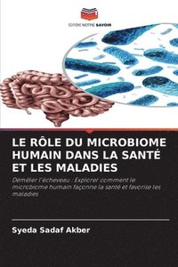 bokomslag Le Rle Du Microbiome Humain Dans La Sant Et Les Maladies