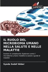 bokomslag Il Ruolo del Microbioma Umano Nella Salute E Nelle Malattie