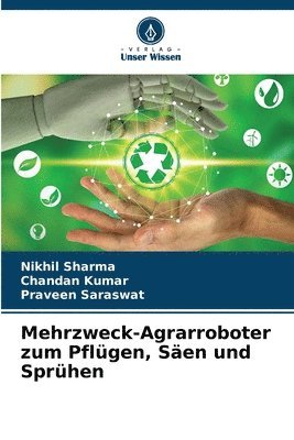 Mehrzweck-Agrarroboter zum Pflgen, Sen und Sprhen 1