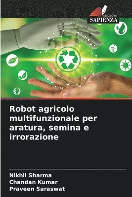 bokomslag Robot agricolo multifunzionale per aratura, semina e irrorazione