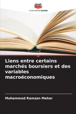 Liens entre certains marchs boursiers et des variables macroconomiques 1