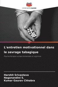 bokomslag L'entretien motivationnel dans le sevrage tabagique