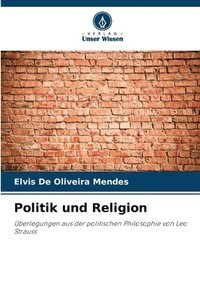 bokomslag Politik und Religion